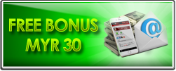 FREE BONUS MYR30